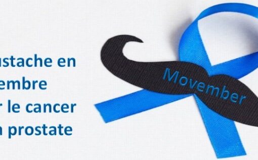 Novembre bleu : mois de lutte contre le cancer de la prostate / campagne de dépistage.