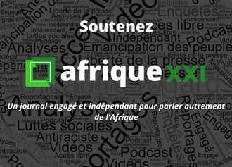 Soutenez Afrique XXI – LFCI N°44 du 2/02/2023